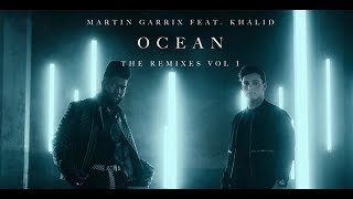 Martin Garrix Ft Khalid - Ocean (Martin Garrix & Cesqeuax Remix) video