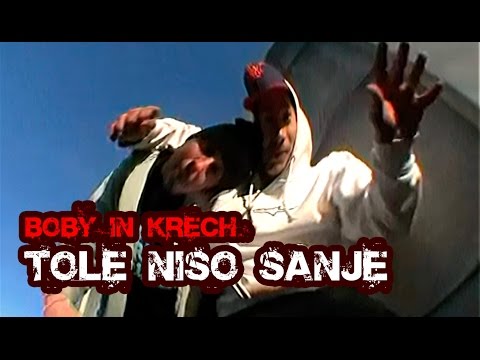 Boby & Krech - Tole Niso Sanje (Official Video)