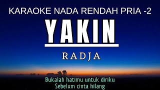 Download lagu Radja - Yakin (Karaoke Lower Key Nada Rendah Pria -2 Gm) mp3