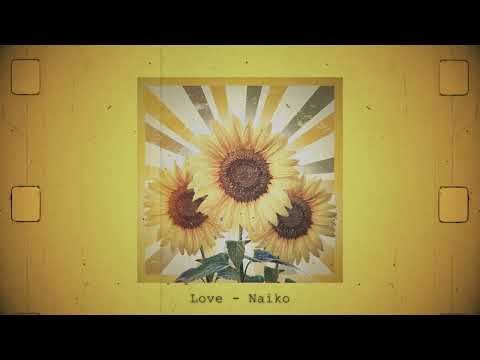 Love - Naiko