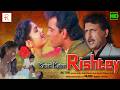 KAISE KAISE RISHTE कैसे कैसे रिश्ते Hindi Romantic Action Movie Bollywoo