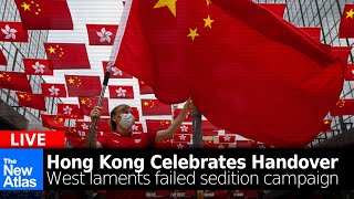 25 years on - Hong Kong celebrates its return home and to real freedom