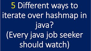5 Different ways to iterate Hashmap in java?