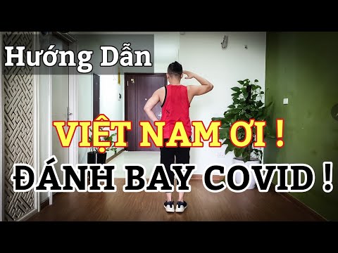 Hướng Dẫn Nhảy VIỆT NAM ƠI! ĐÁNH BAY COVID! - MINH BETA / KVTT (BÀI KHỚP NHẠC BẤM▶️)