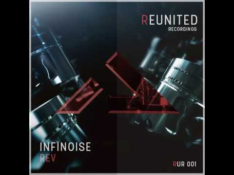 InfiNoise - ReV (Extended Mix) Release Date : [5/12/2016]