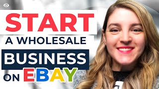 Starting a Wholesale Business on eBay | Everything You Need To Know about Reselling on eBay