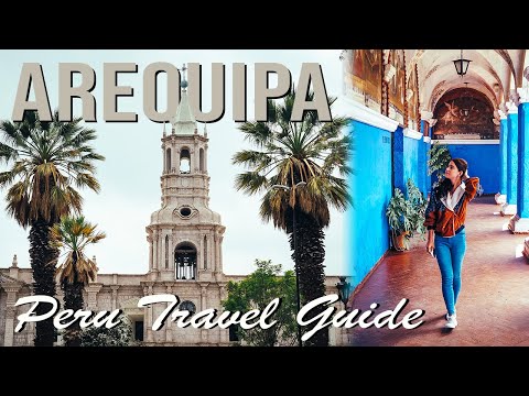 Exploring the WHITE CITY of PERU! | Arequipa Travel Guide (Peru's Coolest City?!)