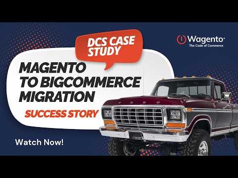 Magento to BigCommerce Migration Success Story | DCS Case Study