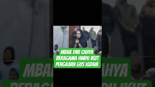 Download lagu Mbak Dwi Cahya Agama Hindu ikut pengajian Gus iqdam #gusiqdham #dekenganepusat #sabilutaubah mp3