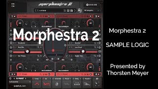 Video thumbnail for Morphestra 2 SAMPLE LOGIC selected patch run through by StrongMocha