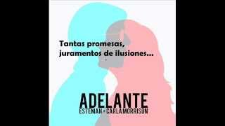 Esteman - Adelante ft. Carla Morrison (LETRA y AUDIO OFICIAL)