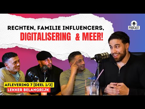 RECHTEN, FAMILIE INFLUENCERS & MEER MET YASSINE (YKFIT)  | LEKKER BELANGRIJK #7 (DEEL 1/2)