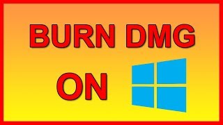 How to burn DMG image file in Windows 10 - Tutorial