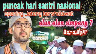 Download lagu PUNCAK HARI SANTRI NASIONAL❗OPENING AZ-ZAHIR JATENG BERSHOLAWAT DI KOTA KUDUS mp3 Download lagu PUNCAK HARI SANTRI NASIONAL❗OPENING AZ-ZAHIR JATENG BERSHOLAWAT DI KOTA KUDUS mp3