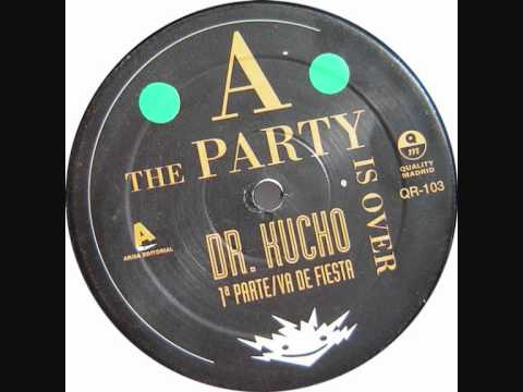 Dr. Kucho!  -  The Party Is Over (1993)