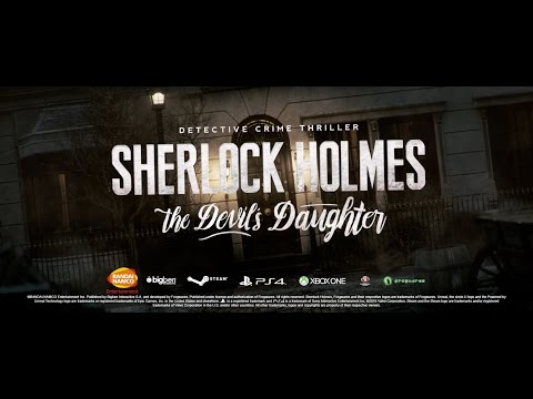 Sherlock Holmes The Devil's Daughter - Announcement Trailer | PS4, X1, PC