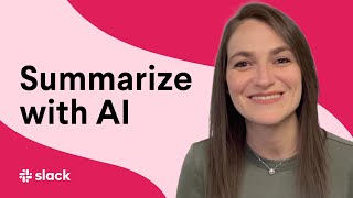 How to summarize conversations with AI in Slack