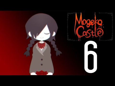 Red Plays: Mogeko Castle Part 6