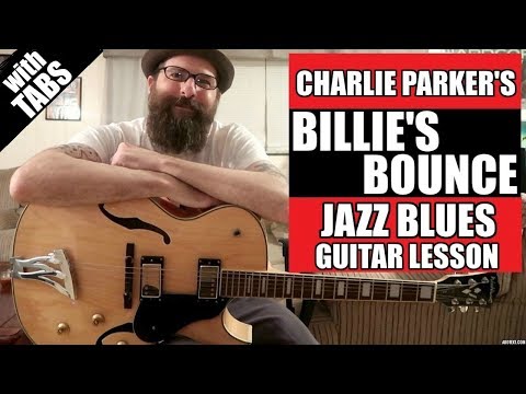 Billie's Bounce - Jazz Blues in F (Guitar Lesson w/tabs)