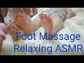 Foot Massage Relaxing ASMR