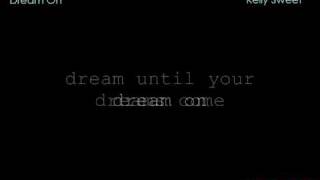Dream On - Kelly Sweet [[Lyrics]]