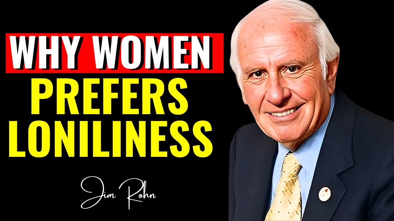 Why Women Who Live Alone Are the Happiest People You’ll Ever Meet | Jim Rohn Motivational