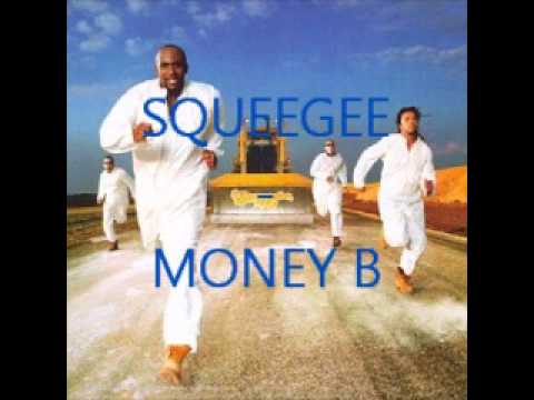 Squeegee - Money B