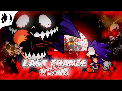 FNF:Sonic.exe RERUN Last Chance - [REMIX]  Playable