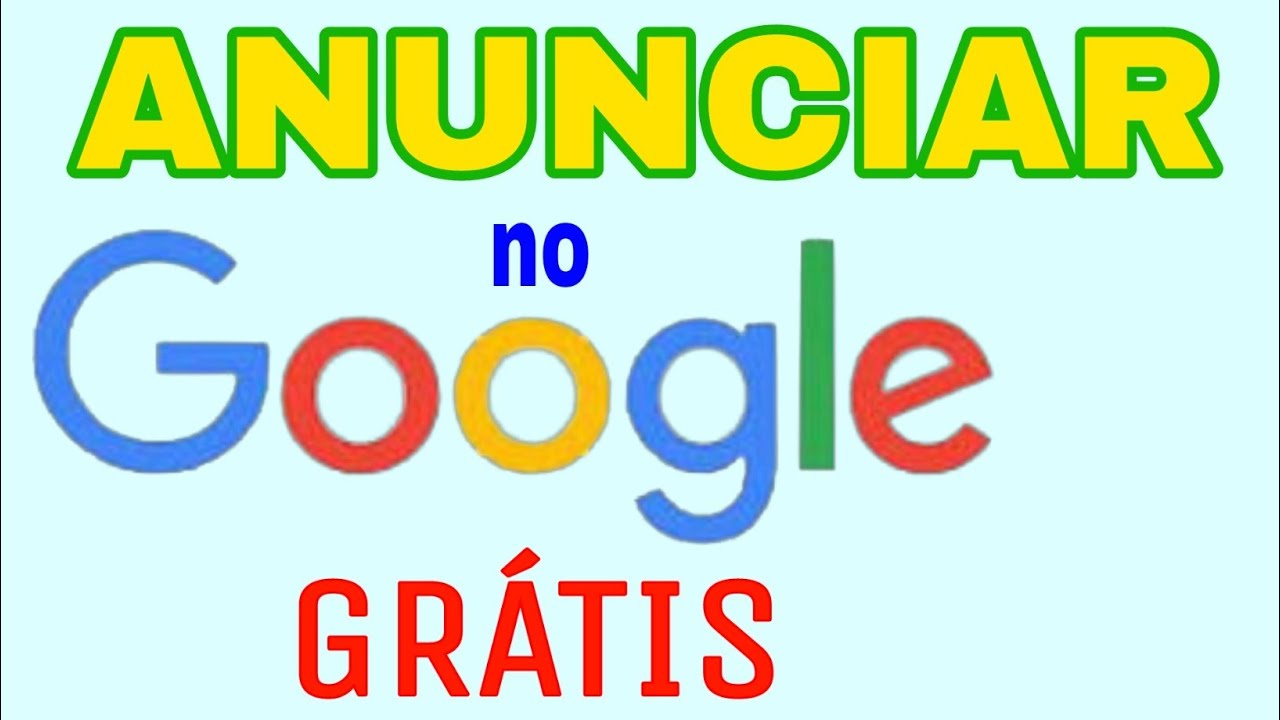 ANUNCIAR a SUA EMPRESA no GOOGLE GRÁTIS