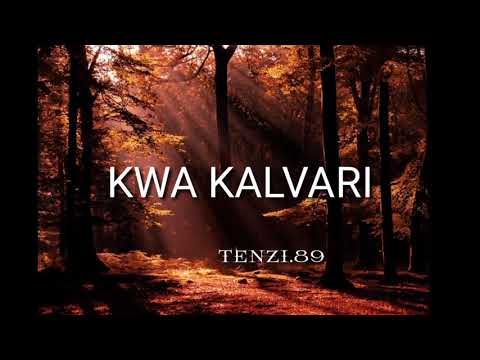 KWA KALVARI TENZI YA ROHONI
