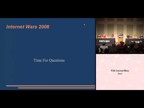 DEF CON 16 - Panel: Internet Wars