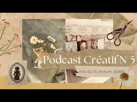 Le plus long podcast créatif de ma chaine ... Pour fêter mon retour ! ♡