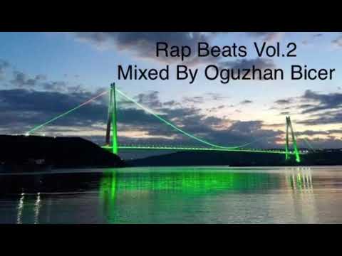 Rap Beats Vol.2 - Mixed By Oğuzhan Biçer