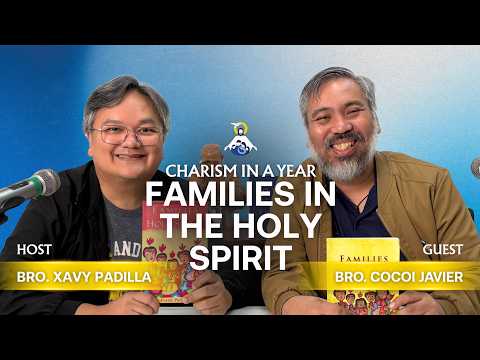 FAMILIES IN THE HOLY SPIRIT | Charism in a Year Episode 5