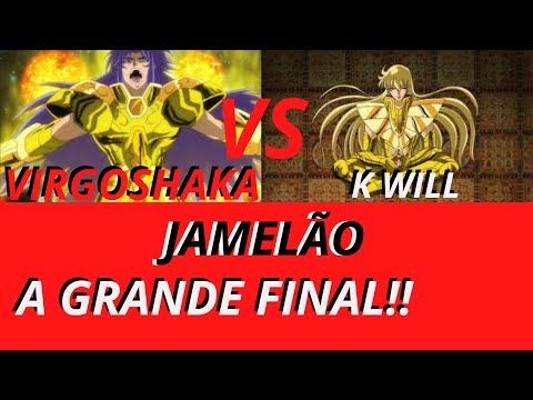 GRANDE FINAL DO JAMIEL  VIRGO SHAKA  VS K WILL SAINT  SEIYA AWAKENING