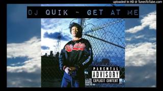 DJ Quik - Get At Me (Explicit)