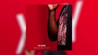 Shopé - XXY - To Love [ft. Sean C. Johnson] (Official Audio)