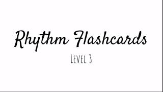 Rhythm Flashcards lvl 3