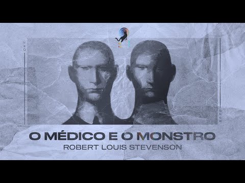 A SOMBRA que ganha vida | O mdico e o monstro (Robert Louis Stevenson)