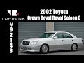 SOLD 2002 Toyota Crown Royal Royal Saloon G For Sale in Japan #92148