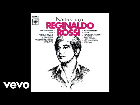 Reginaldo Rossi - Ser Ou Não Ser (Pseudo Video)