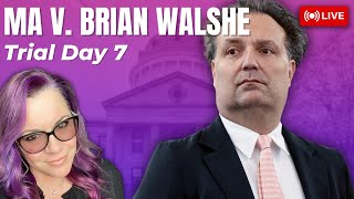 MA v. Brian Walshe Day 7 -The DNA testimony and replacing damaged Home Goods.