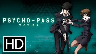 Psycho Pass ( PSYCHO-PASS サイコパス )