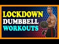 Lockdown Dumbbell Workouts! Dumbbell Home Workouts - Arm Workouts with Dumbbell - Dumbbell Training