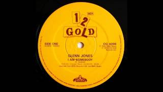 GLENN JONES - I Am Somebody [HQ]
