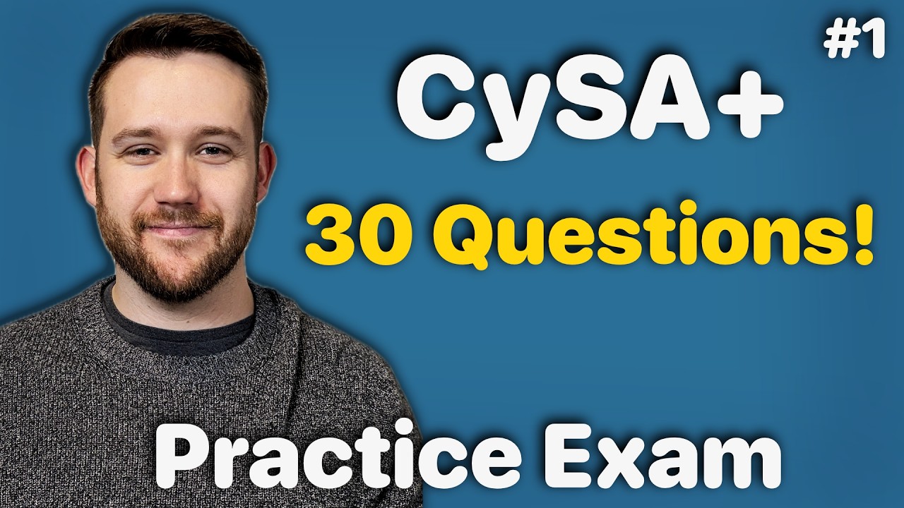 CompTIA CySA+ 30 Question Practice Exam - Part 1