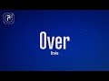 Drake Over Lyrics