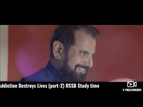 #RSSB #Nasha-Barbadi Hai ( Part-2) RSSB Drug Addiction Destroys Lives# study time 