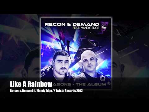 Re-con & Demand ft Mandy Edge - Like A Rainbow