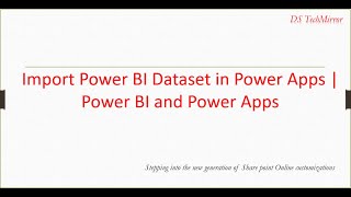 Get Data from Power BI Dataset in Power Apps | Power BI and Power Apps
